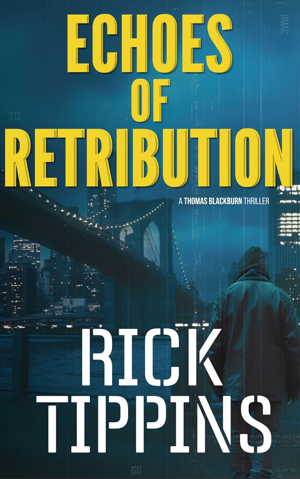 Echoes of Retribution by Rick Tippins